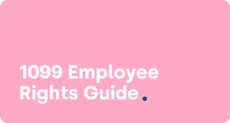 1099 Employee Rights: Guide for Independent Contractors and Employers