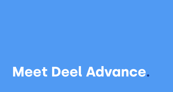 Introducing Deel Advance: Get your paycheck up to 30 days early!