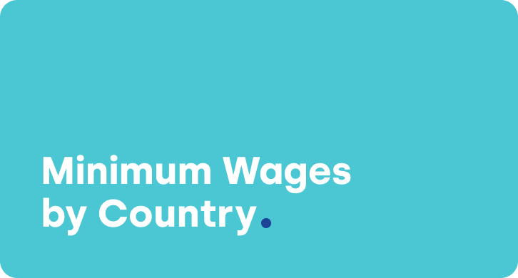 Minimum Wage by Country: Global Guide for 2022