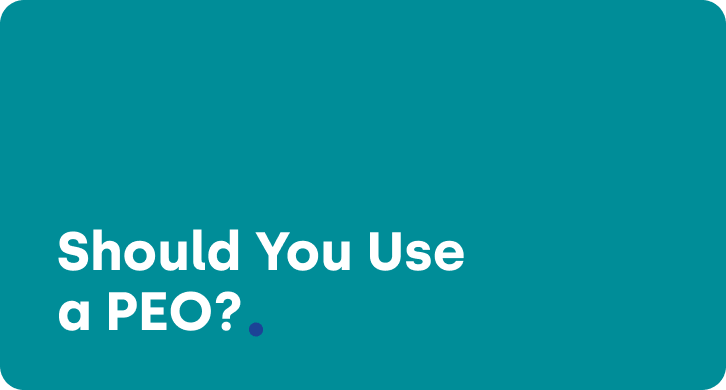 Should you use a PEO? Benefits, Limitations, and Alternatives